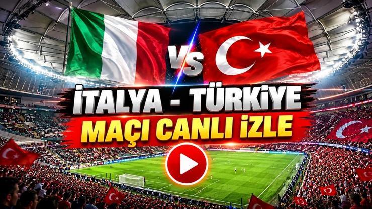İTALYA-TÜRKİYE MAÇI CANLI İZLE | Milli maç ATV şifresiz, HD canlı yayın izleme ekranı: Türkiye maç kadrosunda eksik var mı