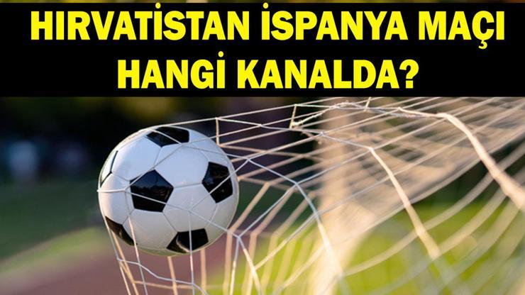 HIRVATİSTAN İSPANYA MAÇ ÖZETİ: Hırvatistan İspanya maçı kaç kaç bitti