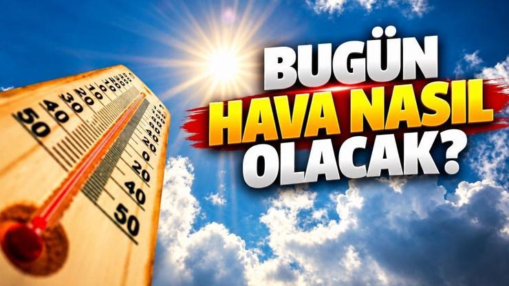 8 EKİM SON DAKİKA HAVA DURUMU Bugün hava nasıl olacak, İstanbulda yağış var mı Meteoroloji hava tahminleri