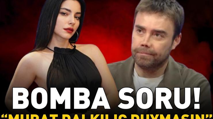 AMAN MURAT DALKILIÇ DUYMASIN Merve Boluğur’a Bomba Soru: Eski Eşinize Beddua Ettiniz Mi