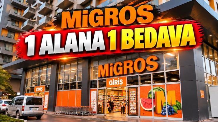 Migros’ta 1 alana 1 bedava kampanyası hangi ürünlerde geçerli Migros kampanyası indirimleri ne zaman bitiyor