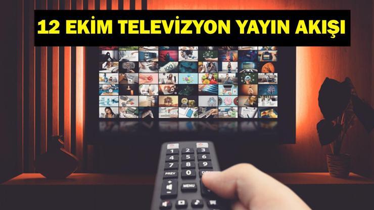 PAZARTESİ GÜNÜ DİZİLERİ| 12 EKİM YAYIN AKIŞI: Bugün Televizyonda Neler Var Bu Akşam Hangi Diziler Var İşte Kanal D, ATV, Show TV, Star TV, NOW TV, TRT 1, TV8 12 Ekim Pazartesi Yayın Akışı...