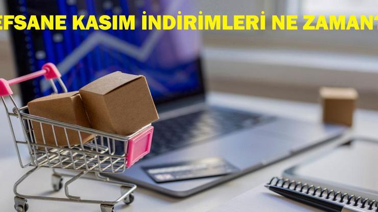 KASIM İNDİRİMLERİ TARİHİ: Efsane Cuma İndirimleri ne zaman Black Friday hangi tarihte başlayacak