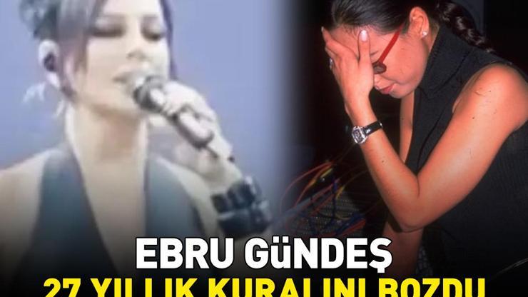Ölümden dönmüştü Ebru Gündeş 27 yıl sonra Dön Ne Olur şarkısını söyledi
