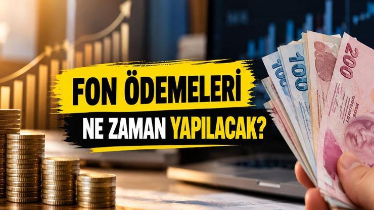 fon-odemeleri-ne-zaman-yapilacak-fonda-1-milyon-tlye-kadar-odemeler-basladi-mi-nasil-yapilacak