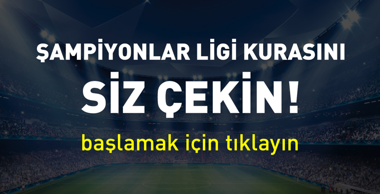 Beşiktaşın Şampiyonlar Ligindeki rakiplerini siz seçin