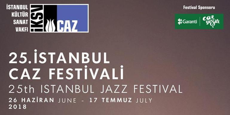 25. İstanbul Caz Festivali başlıyor