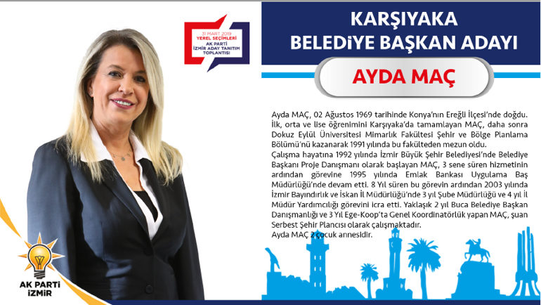 AK Parti İzmir Karşıyaka Belediye Başkan Adayı Ayda Maç kimdir