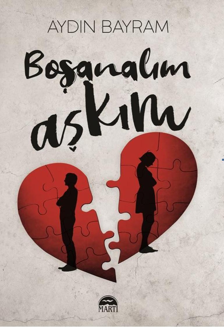 Spor Yazarı Aydın Bayramdan yeni roman, Boşanalım Aşkım