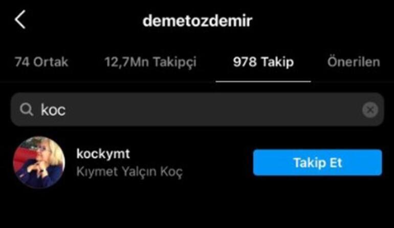 Oğuzhan Koçun annesi Demet Özdemiri takip etmeye başladı