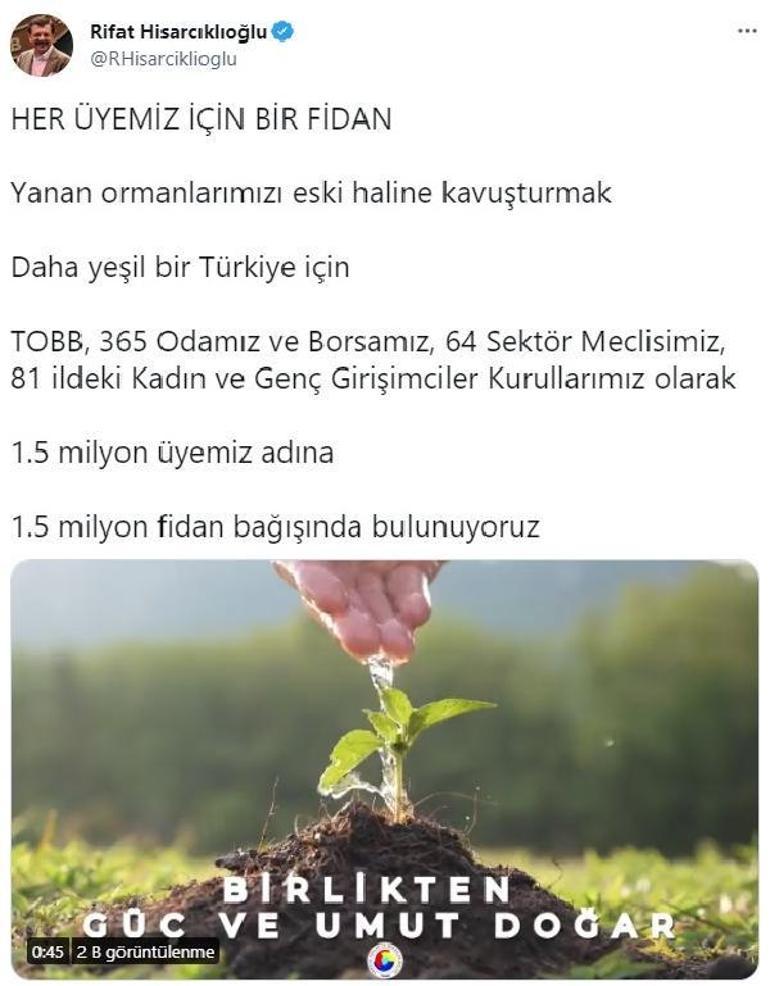 TOBB Başkanı Hisarcıklıoğlu: 1,5 milyon fidan bağışında bulunuyoruz