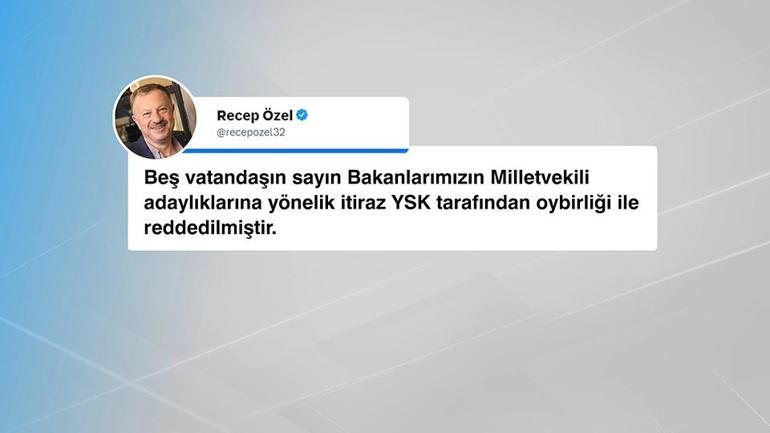 YSK, bakanların adaylıklarına itirazlarda kararını verdi