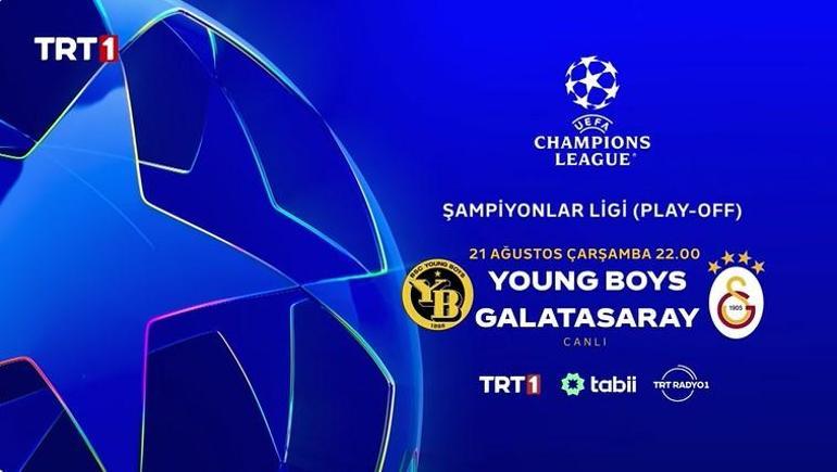 PLAY OFF Young Boys Galatasaray Şampiyonlar Ligi maçı ne zaman, saat kaçta GS Şampiyonlar Ligi maçı hangi kanalda