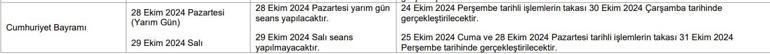 28 Ekim 2024 borsa açık mı BISTte hisse alış satış işlemi saat kaça kadar