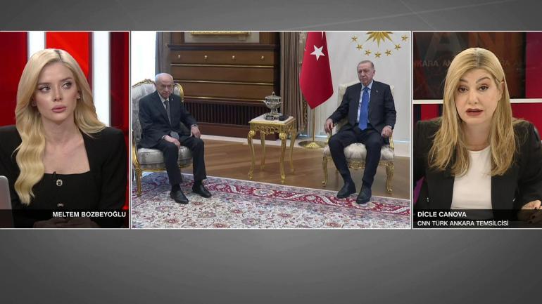 Erdoğan, Bahçeli ile ne konuşacak Perde arkasını Dicle Canova anlattı