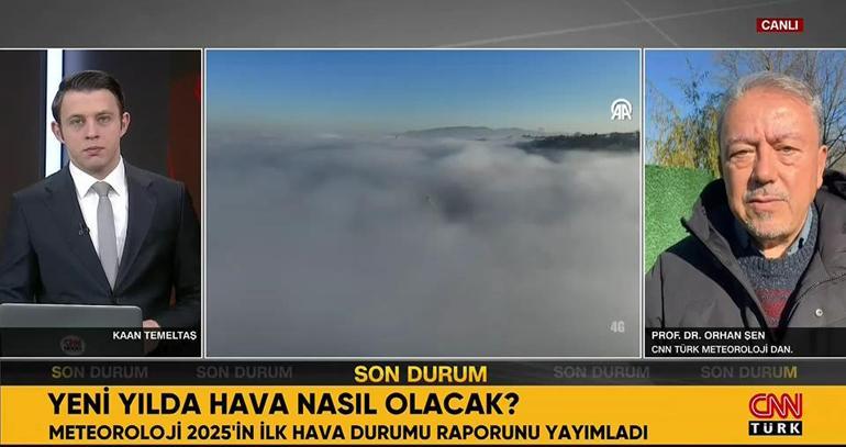 Yeni yılda hava nasıl olacak Prof. Dr. Orhan Şen kar için tarih verdi