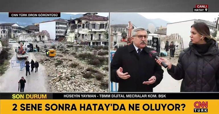 2 sene sonra Hatayda ne oluyor Hüseyin Yayman CNN TÜRKte anlattı