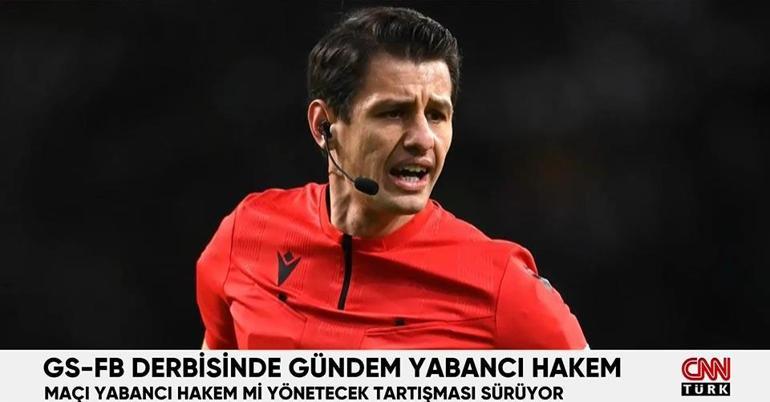 Galatasaray-Fenerbahçe derbisinde gündem yabancı hakem: Kim yönetecek