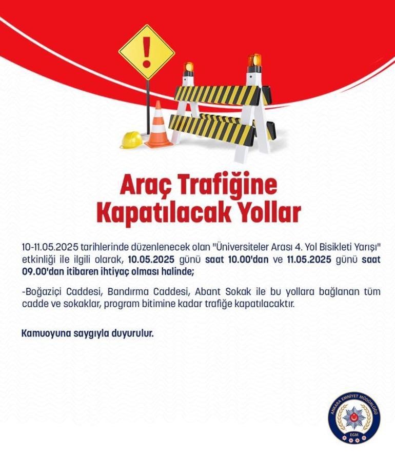 Ankarada bazı yollar trafiğe kapatılacak