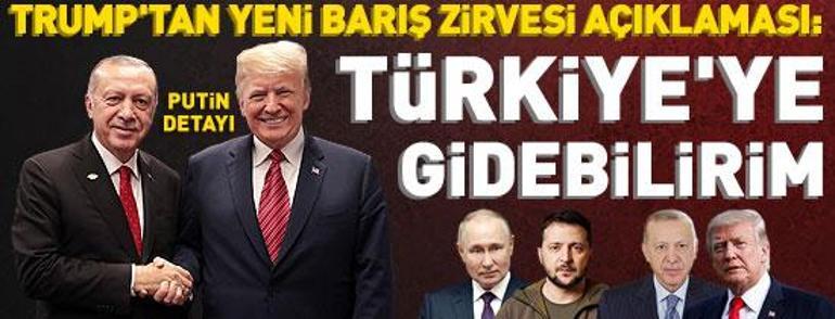 İstanbulda Rusya-Ukrayna zirvesi I Gelişmelerde son durum: Putin yarın görüşmeye gelecek mi Trump: Türkiyeye gidebilirim...