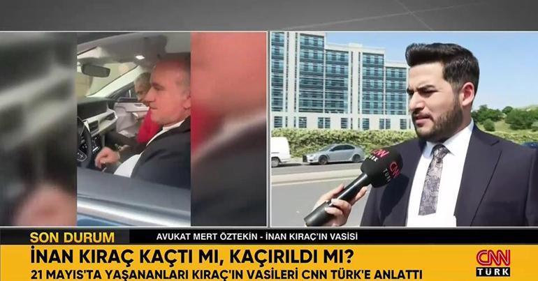 İnan Kıraçın vasileri CNN TÜRKte: 21 Mayıs gecesinde neler yaşandı