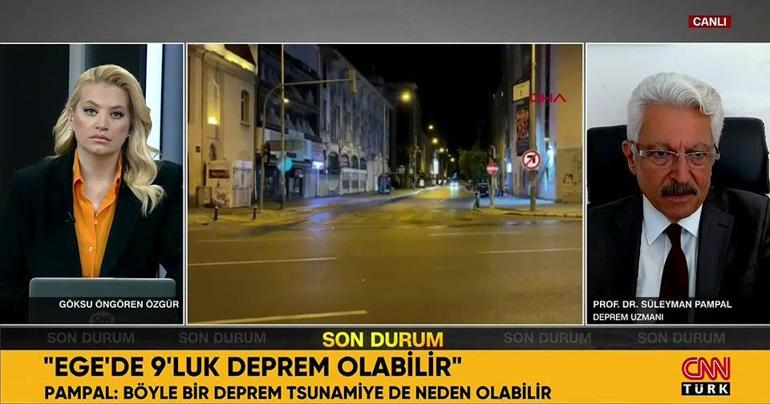 SON DAKİKA... Prof. Dr. Pampal, CNN TÜRKte: Egede 9luk deprem olabilir