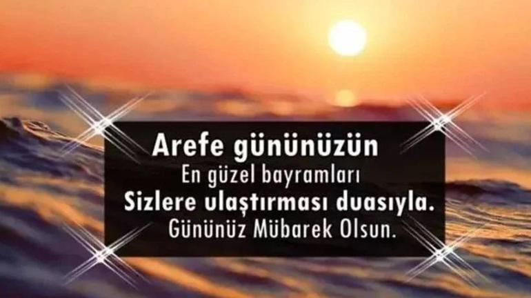 AREFE GÜNÜ MESAJLARI 2025: Resimli, Dualı ve Ayetli Bayram Arefesi ile İlgili Kutlama Sözleri
