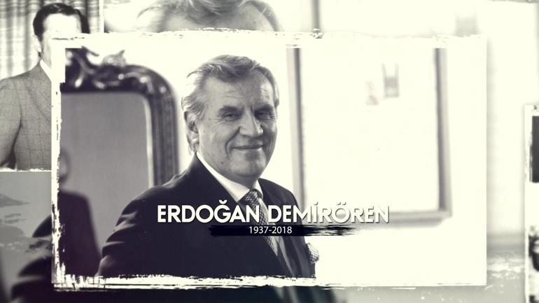 TÜRKİYEYE ADANMIŞ BİR ÖMÜR | Erdoğan Demirören 7 yıl önce bugün hayata veda etti