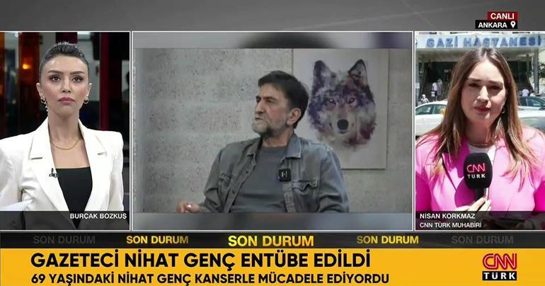 Gazeteci Nihat Genç entübe edildi