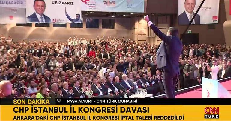  Ankaradaki CHP İstanbul il kongresi iptal talebi reddedildi