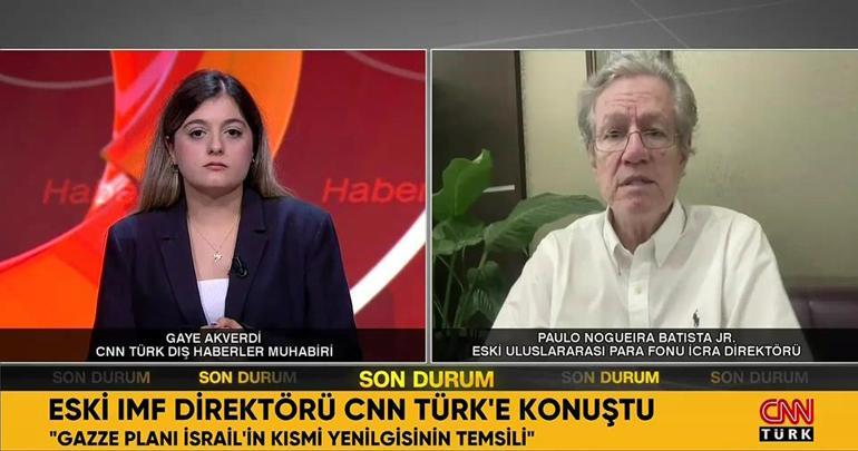 Eski IMF Direktörü CNN TÜRKe konuştu: Gazze planı İsrailin kısmi yenilgisinin temsili