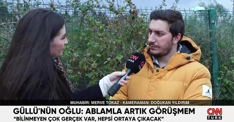 Güllünün oğlu aylar süren sessizliğini CNN TÜRKte bozdu
