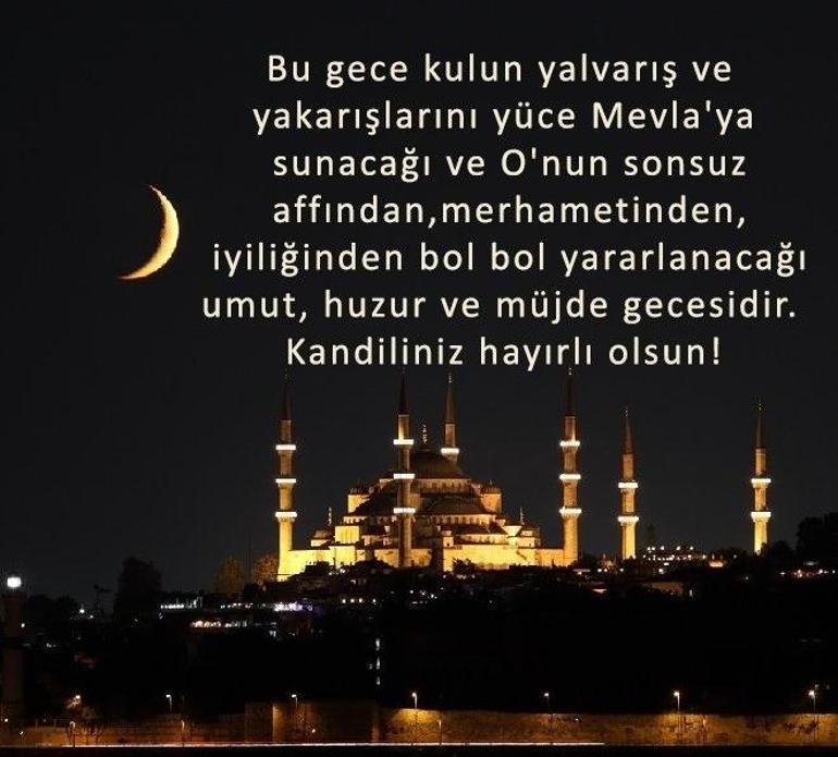 KANDİL MESAJLARI 2026| Resimli, en güzel, anlamlı, etkileyici, dualı, ayetli ve hadisli hayırlı kandiller kutlama sözleri