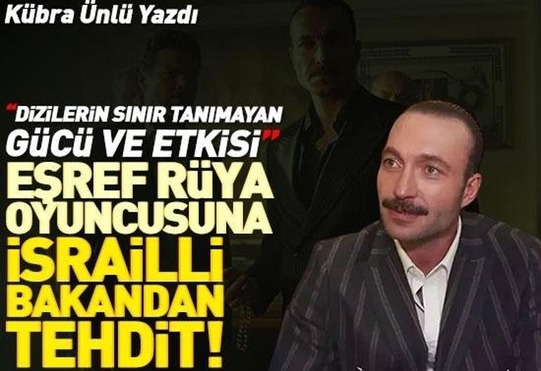 İsrailden Eşref Rüya oyuncusuna tehdit Ben Gvir: Hiçbir zaman Kadir Baba olamayacaksın