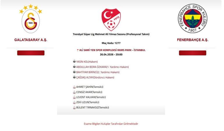 GALATASARAY FENERBAHÇE DERBİ HAKEMİ KİM OLDU TFF Açıkladı İşte Süper Lig 31. Hafta GS FB Maçı Hakemi