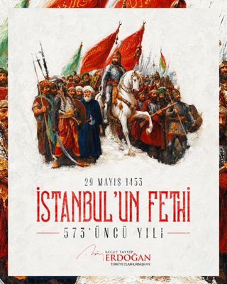 Cumhurbaşkanı Erdoğandan İstanbulun fethinin 573. yıl dönümü paylaşımı