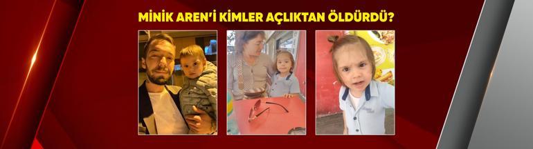Minik Arenin ölümünde kim sorumlu Uzun süre açlıktan 9 kiloya düşmüş