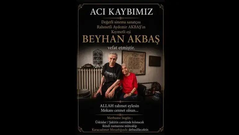 Aydemir Akbaşın Eşi Beyhan Benek Akbaş Hayatını Kaybetti