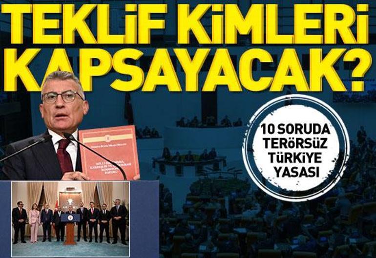 SON DAKİKA... Terörsüz Türkiyede kritik gün Yasa teklifi TBMMye sunuldu