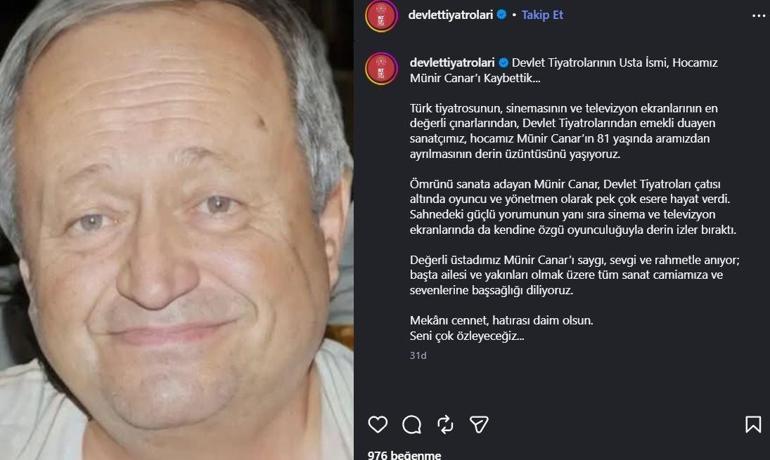 SON DAKİKA | Münir Canar hayatını kaybetti Devlet Tiyatroları Genel Müdürlüğü duyurdu Sanat dünyasının acı kaybı