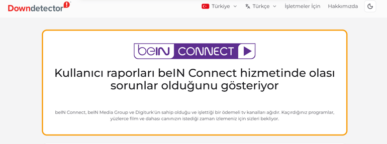 BEİN CONNECT ÇÖKTÜ MÜ Bein Connect neden açılmıyor