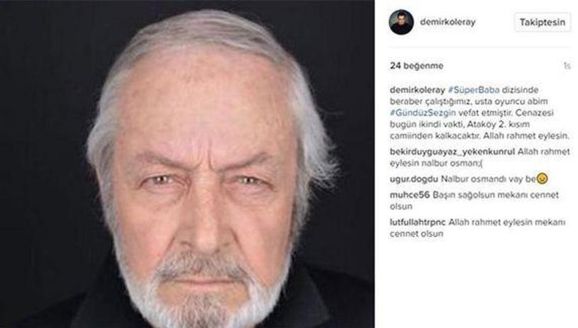 Sıcak haber: Usta oyuncu Gündüz Sezgin hayatını kaybetti